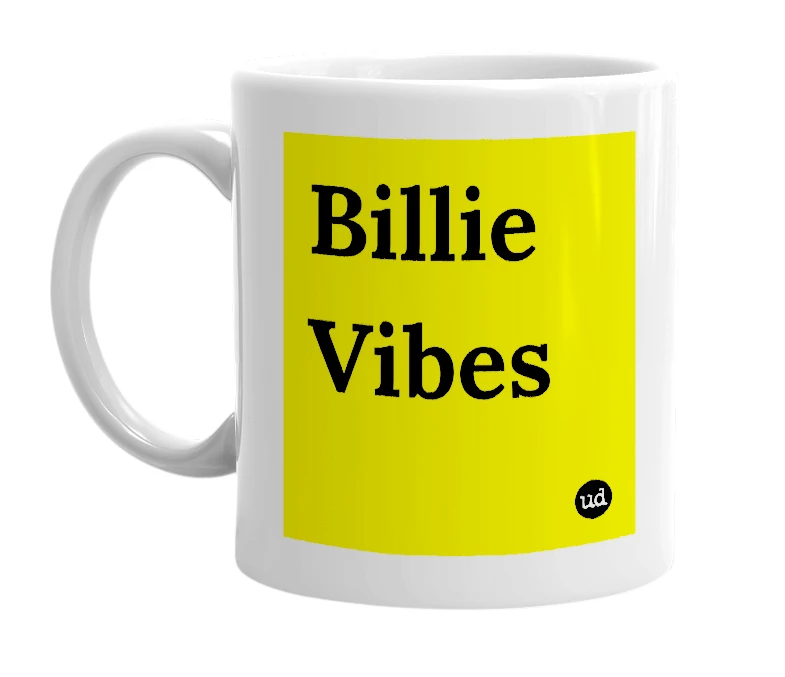 White mug with 'Billie Vibes' in bold black letters