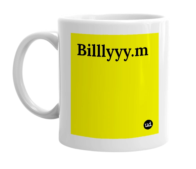 White mug with 'Billlyyy.m' in bold black letters