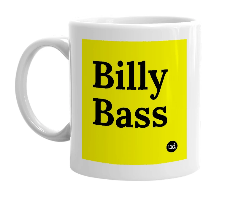 White mug with 'Billy Bass' in bold black letters