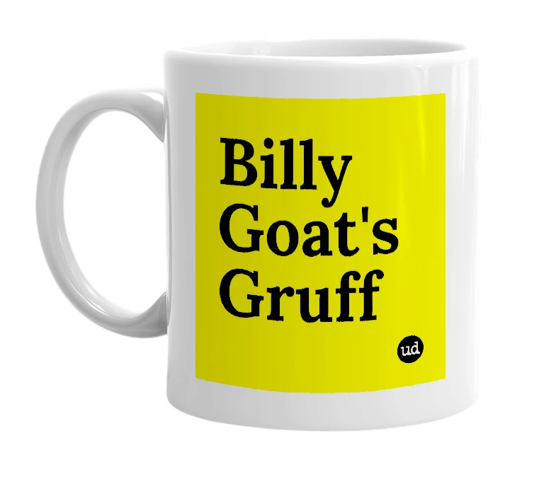 White mug with 'Billy Goat's Gruff' in bold black letters