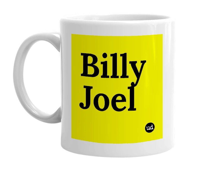 White mug with 'Billy Joel' in bold black letters