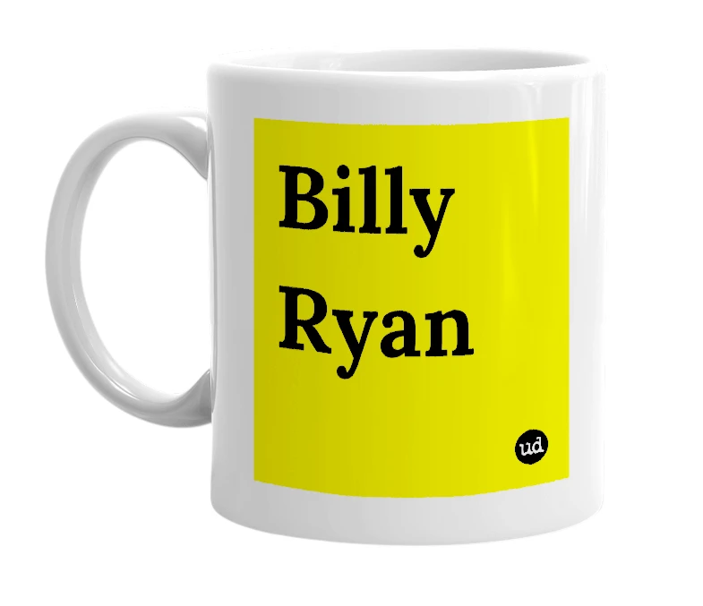 White mug with 'Billy Ryan' in bold black letters