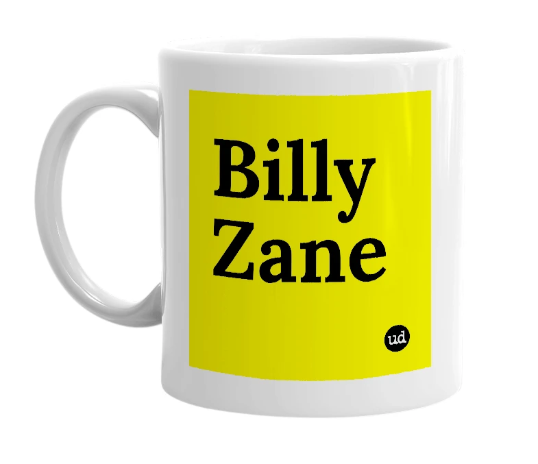 White mug with 'Billy Zane' in bold black letters
