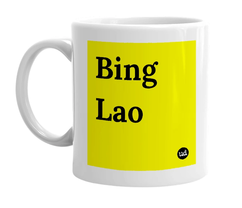 White mug with 'Bing Lao' in bold black letters