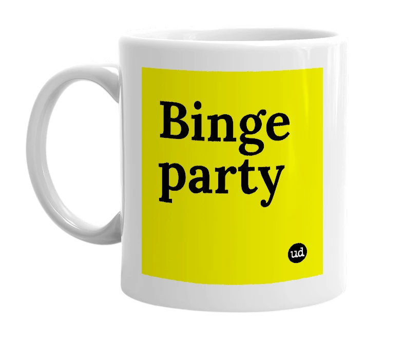 White mug with 'Binge party' in bold black letters