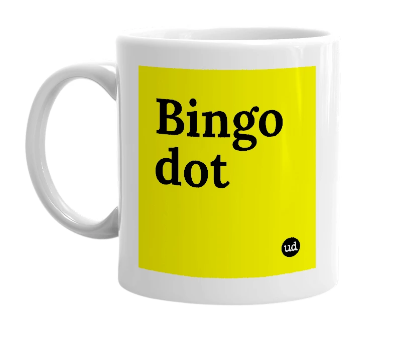 White mug with 'Bingo dot' in bold black letters