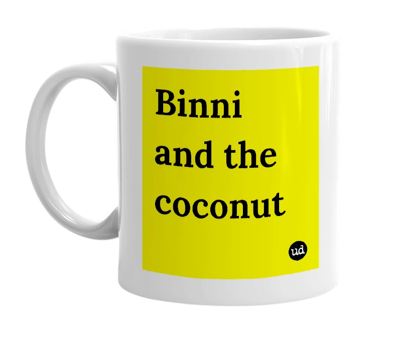 White mug with 'Binni and the coconut' in bold black letters