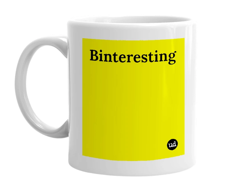 White mug with 'Binteresting' in bold black letters