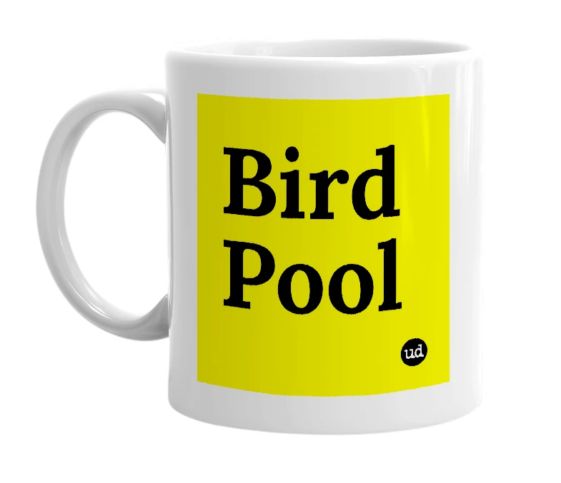 White mug with 'Bird Pool' in bold black letters