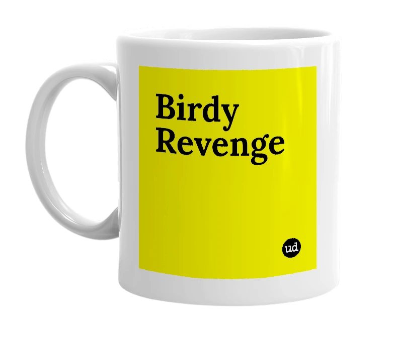 White mug with 'Birdy Revenge' in bold black letters