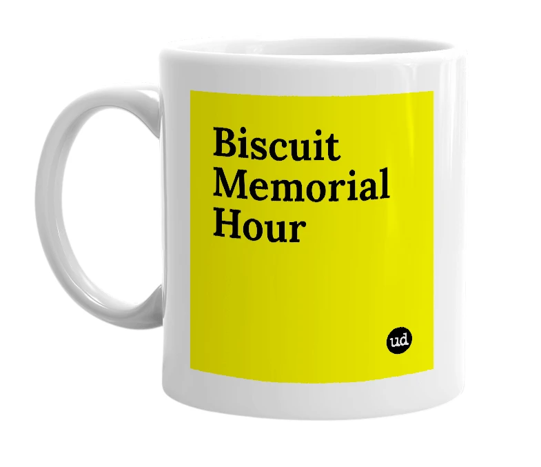 White mug with 'Biscuit Memorial Hour' in bold black letters