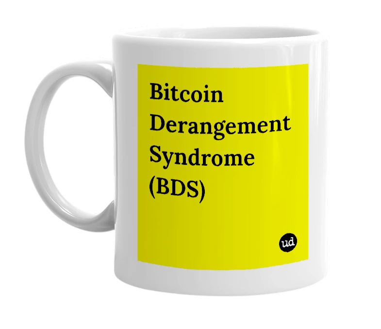 White mug with 'Bitcoin Derangement Syndrome (BDS)' in bold black letters