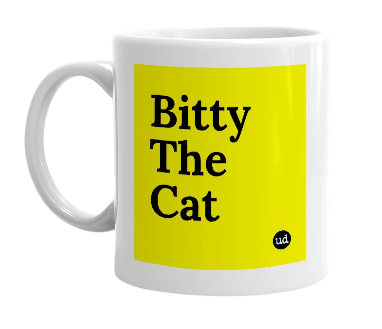 White mug with 'Bitty The Cat' in bold black letters