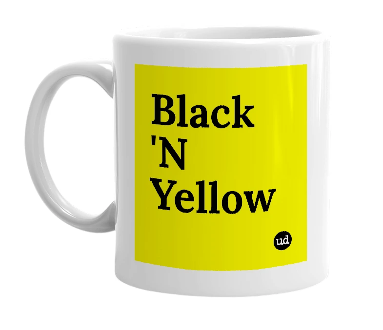 White mug with 'Black 'N Yellow' in bold black letters