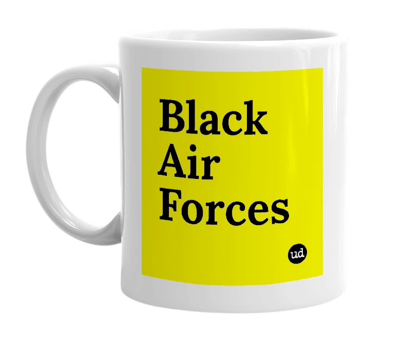 White mug with 'Black Air Forces' in bold black letters