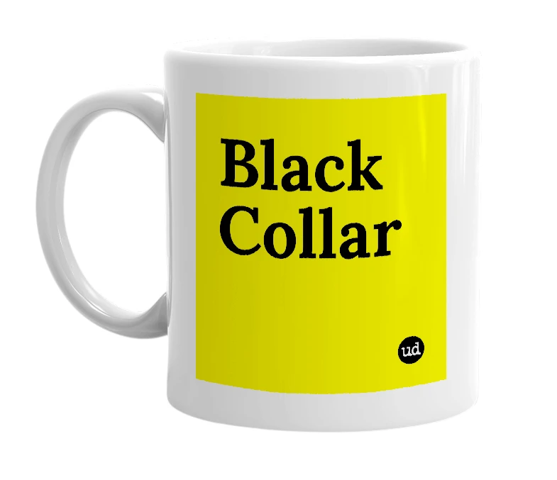 White mug with 'Black Collar' in bold black letters