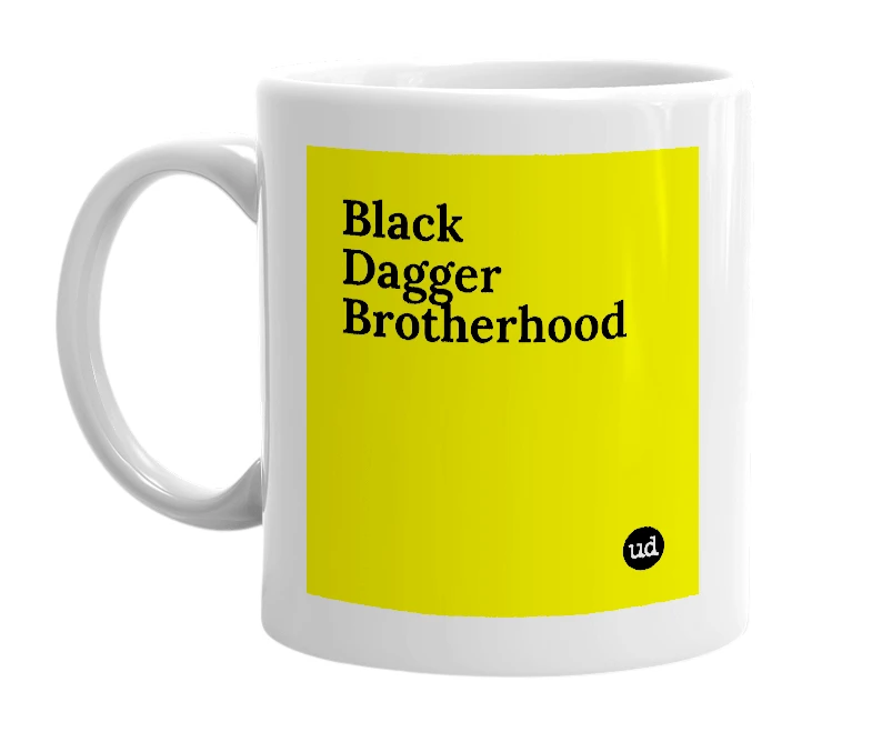 White mug with 'Black Dagger Brotherhood' in bold black letters