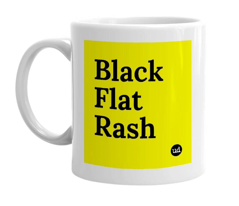 White mug with 'Black Flat Rash' in bold black letters