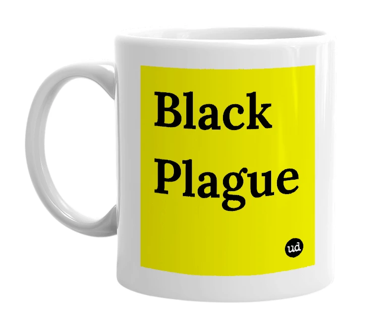 White mug with 'Black Plague' in bold black letters
