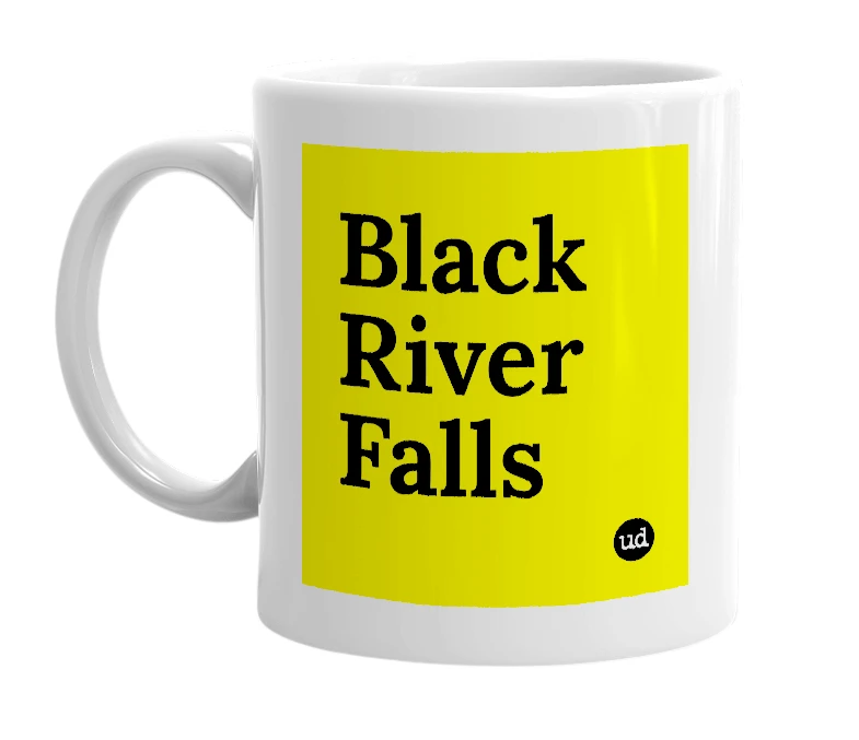 White mug with 'Black River Falls' in bold black letters