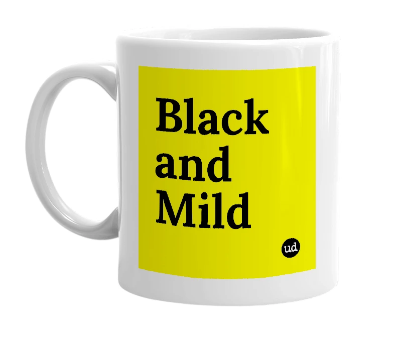 White mug with 'Black and Mild' in bold black letters