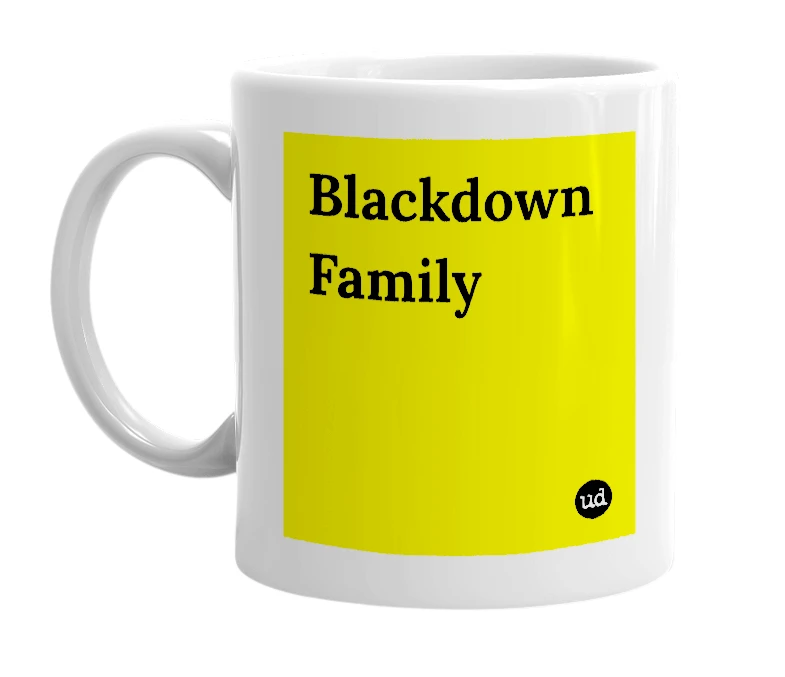 White mug with 'Blackdown Family' in bold black letters
