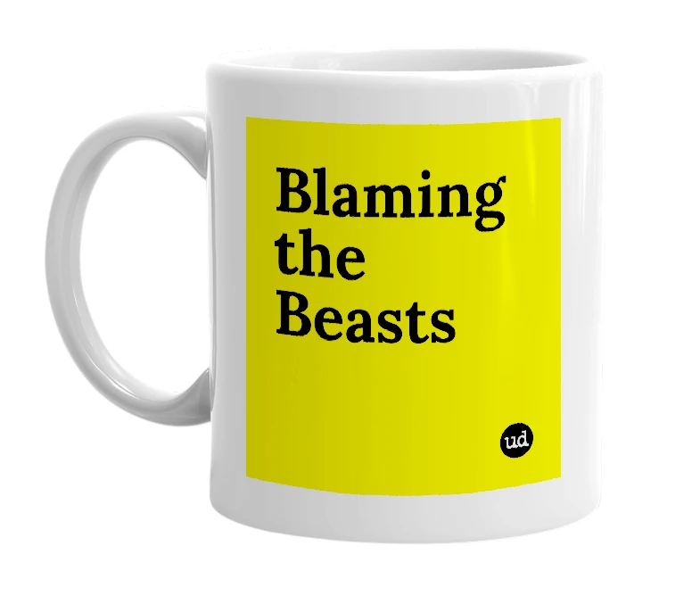 White mug with 'Blaming the Beasts' in bold black letters