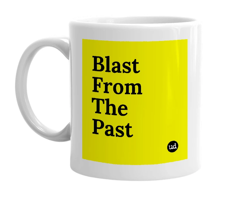 White mug with 'Blast From The Past' in bold black letters