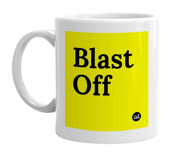 White mug with 'Blast Off' in bold black letters