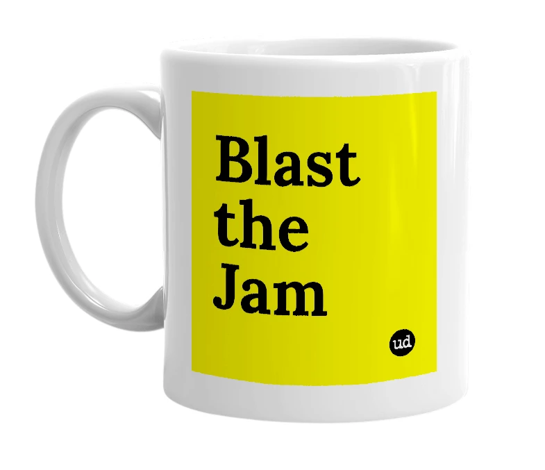 White mug with 'Blast the Jam' in bold black letters