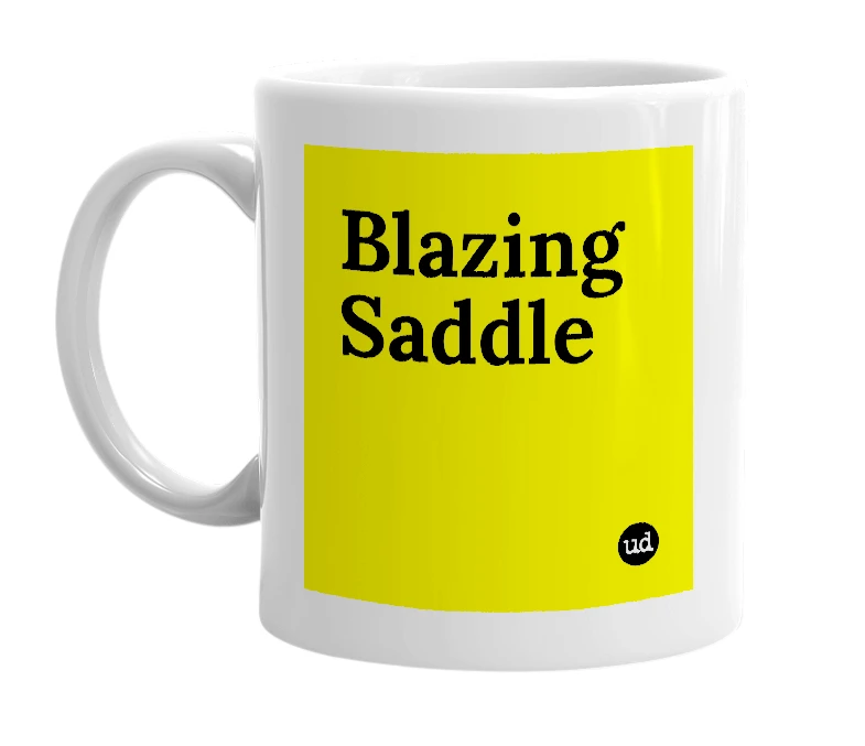 White mug with 'Blazing Saddle' in bold black letters