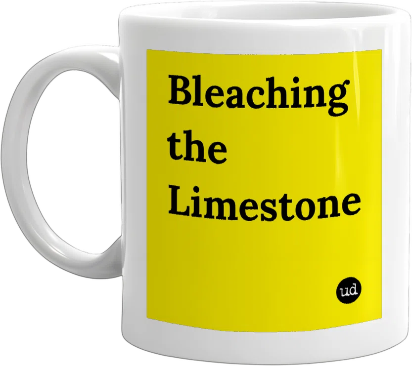 Bleaching the Limestone front