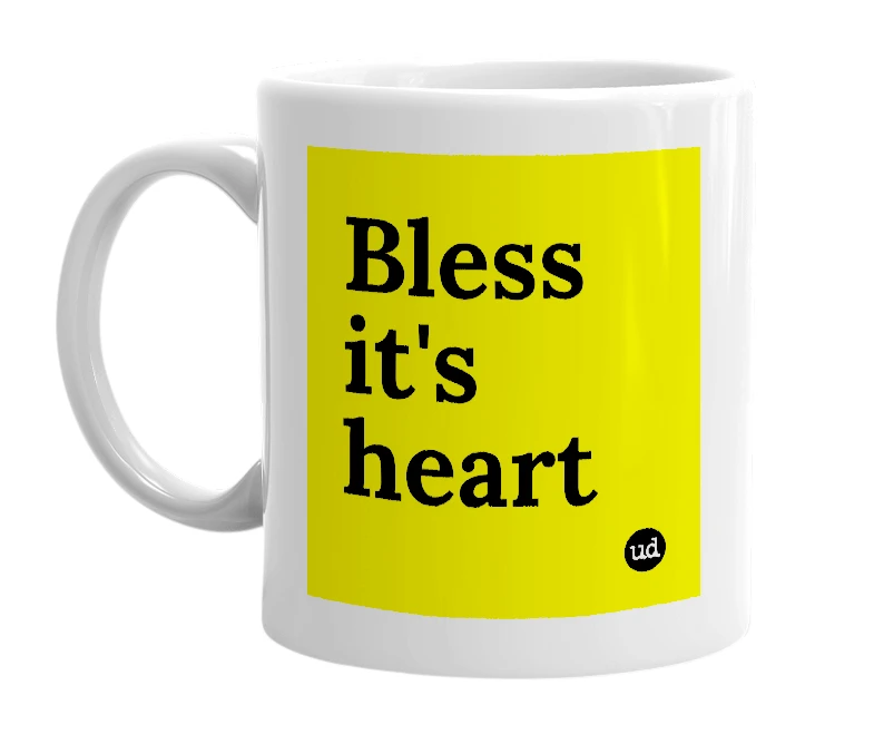 White mug with 'Bless it's heart' in bold black letters