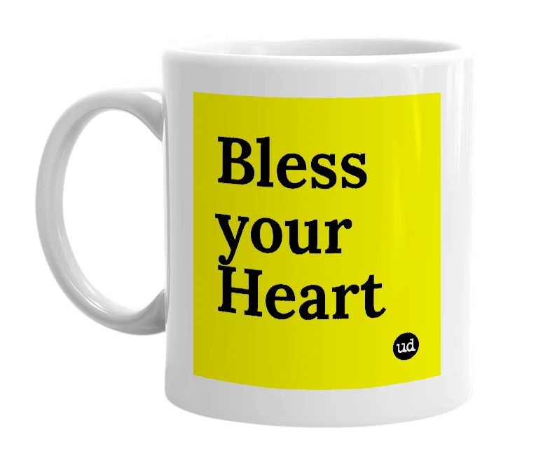 White mug with 'Bless your Heart' in bold black letters