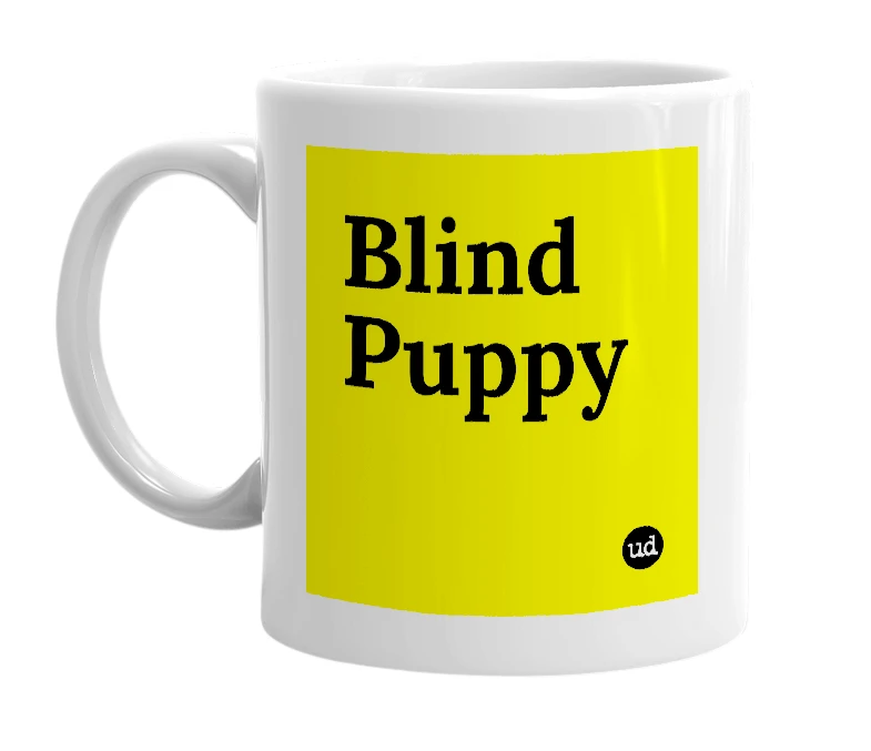 White mug with 'Blind Puppy' in bold black letters