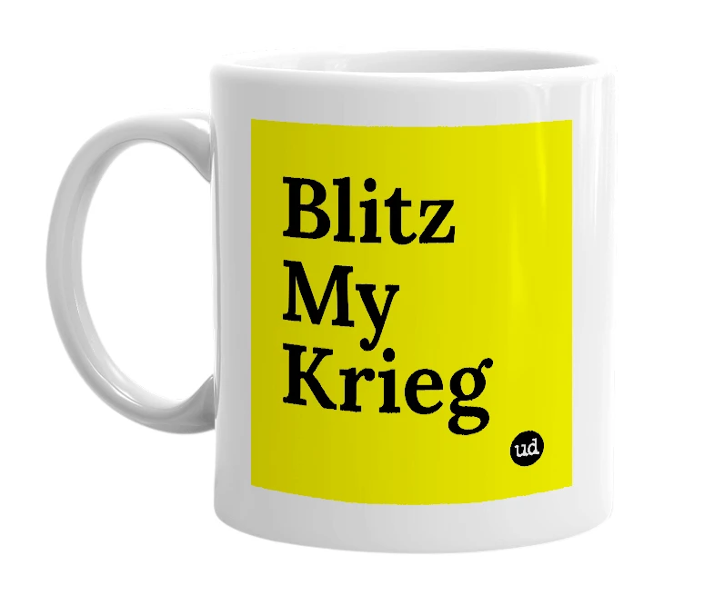 White mug with 'Blitz My Krieg' in bold black letters