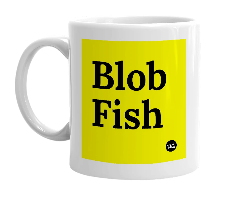 White mug with 'Blob Fish' in bold black letters