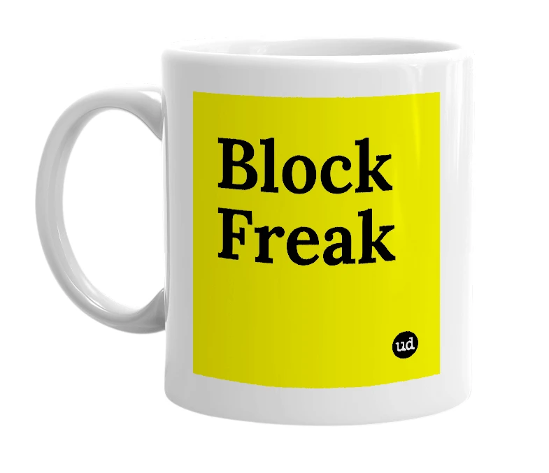 White mug with 'Block Freak' in bold black letters