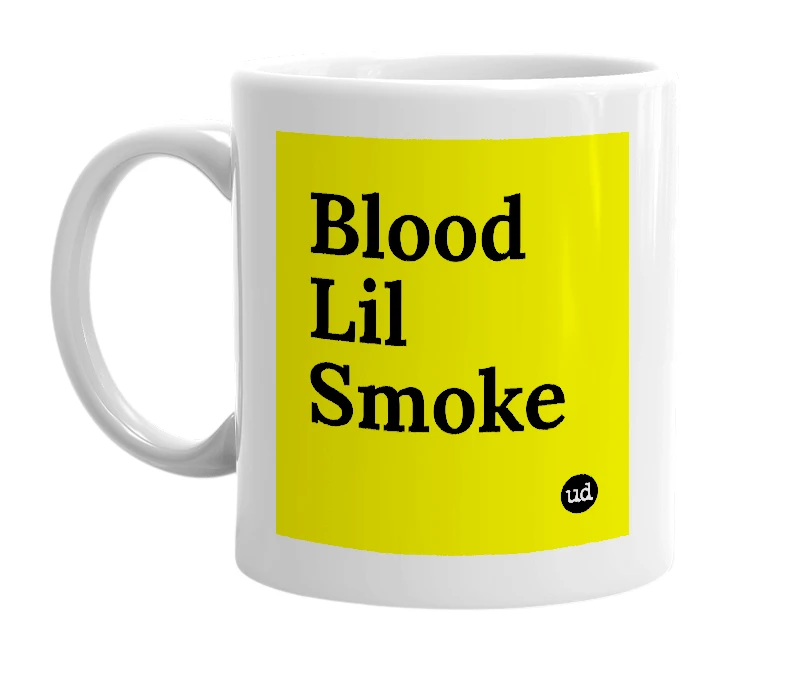 White mug with 'Blood Lil Smoke' in bold black letters