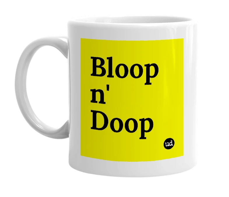 White mug with 'Bloop n' Doop' in bold black letters