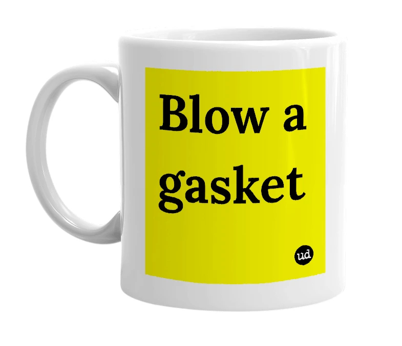 White mug with 'Blow a gasket' in bold black letters