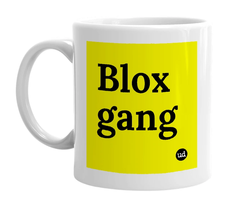 White mug with 'Blox gang' in bold black letters