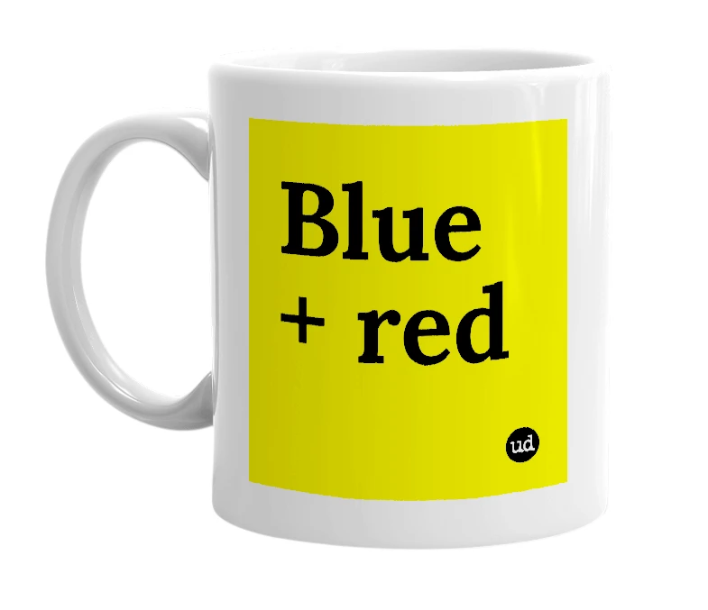 White mug with 'Blue + red' in bold black letters