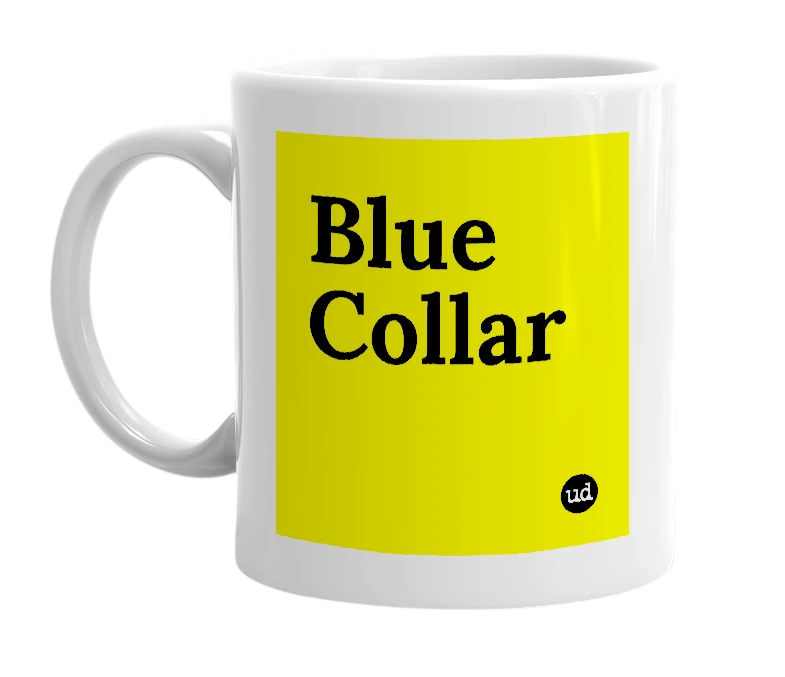 White mug with 'Blue Collar' in bold black letters