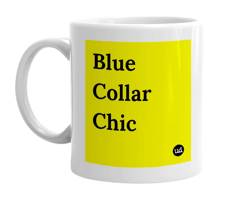 White mug with 'Blue Collar Chic' in bold black letters