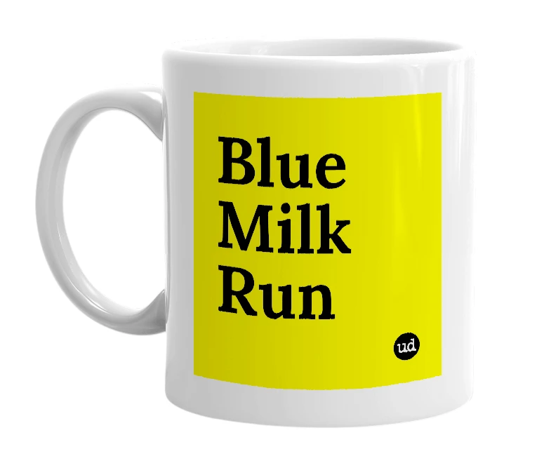 White mug with 'Blue Milk Run' in bold black letters