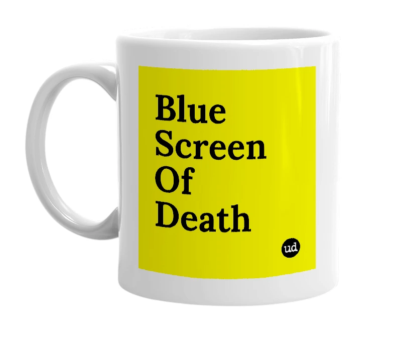 White mug with 'Blue Screen Of Death' in bold black letters