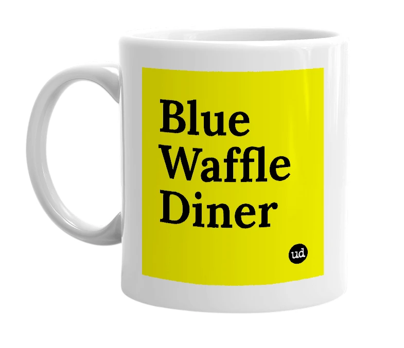 White mug with 'Blue Waffle Diner' in bold black letters