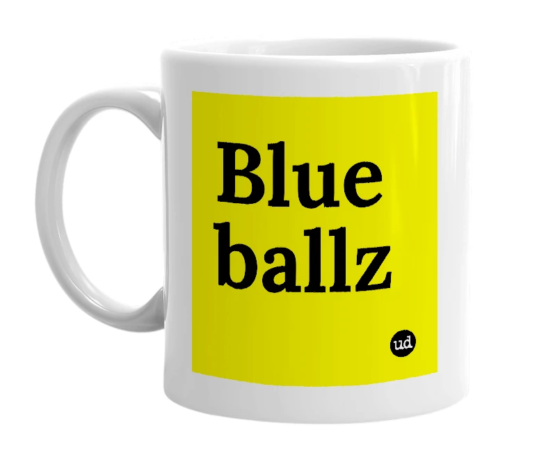 White mug with 'Blue ballz' in bold black letters
