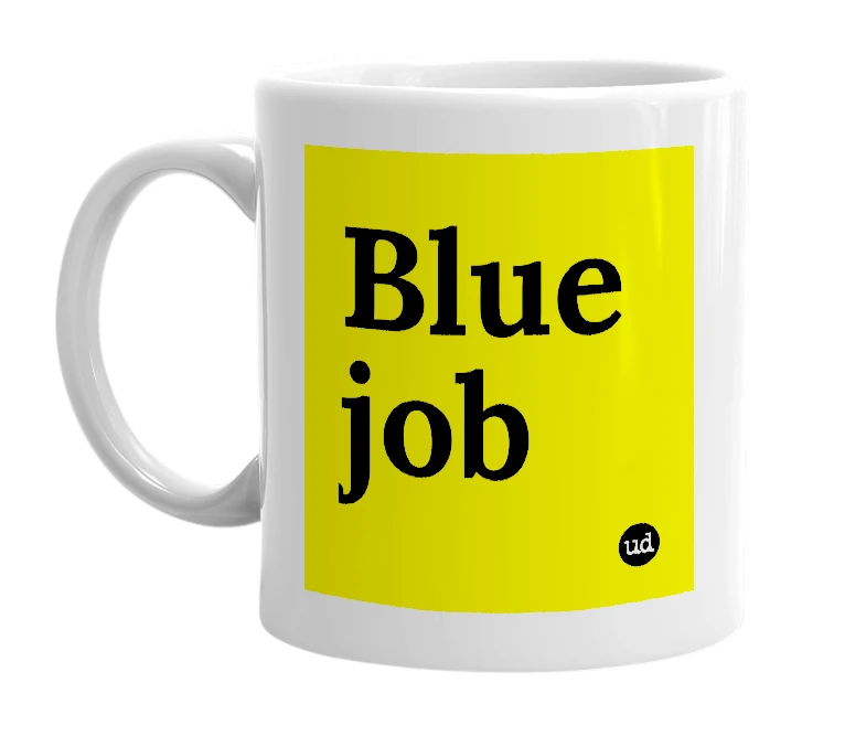 White mug with 'Blue job' in bold black letters
